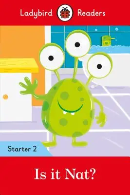 Ist das Nat? - Ladybird Readers Starter Level 2 - Is It Nat? - Ladybird Readers Starter Level 2