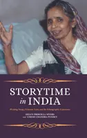 Märchenstunde in Indien: Hochzeitslieder, viktorianische Erzählungen und die ethnographische Erfahrung - Storytime in India: Wedding Songs, Victorian Tales, and the Ethnographic Experience