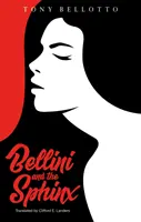 Bellini und die Sphinx - Bellini and the Sphinx