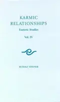 Karmische Beziehungen 4: Esoterische Studien (Cw 238) - Karmic Relationships 4: Esoteric Studies (Cw 238)