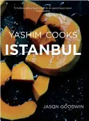 Yashim kocht Istanbul: Kulinarische Abenteuer in der osmanischen Küche - Yashim Cooks Istanbul: Culinary Adventures in the Ottoman Kitchen