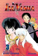 Inuyasha (Vizbig-Ausgabe), Bd. 3, 3 - Inuyasha (Vizbig Edition), Vol. 3, 3