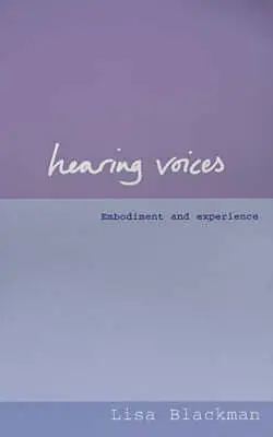 Stimmen hören - Gegen die Stimme der Vernunft - Hearing Voices - Contesting the Voice of Reason