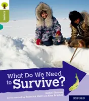 Oxford Reading Tree Explore mit Biff, Chip und Kipper: Oxford Level 7: Was brauchen wir zum Überleben? - Oxford Reading Tree Explore with Biff, Chip and Kipper: Oxford Level 7: What Do We Need to Survive?