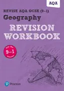 Pearson REVISE AQA GCSE (9-1) Geography Revision Workbook - für das Lernen zu Hause, für die Beurteilungen 2021 und die Prüfungen 2022 - Pearson REVISE AQA GCSE (9-1) Geography Revision Workbook - for home learning, 2021 assessments and 2022 exams