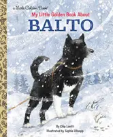 Mein kleines goldenes Buch über Balto - My Little Golden Book about Balto