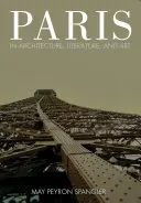 Paris in Architektur, Literatur und Kunst - Paris in Architecture, Literature, and Art