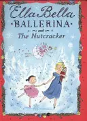 Ella Bella Ballerina und der Nussknacker - Ella Bella Ballerina and the Nutcracker