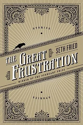 Die große Frustration: Geschichten - The Great Frustration: Stories