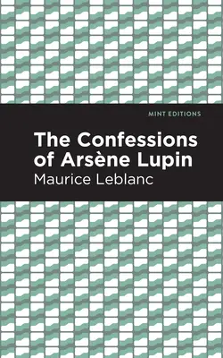 Die Bekenntnisse des Arsène Lupin - The Confessions of Arsene Lupin