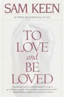 Lieben und geliebt werden - To Love and Be Loved