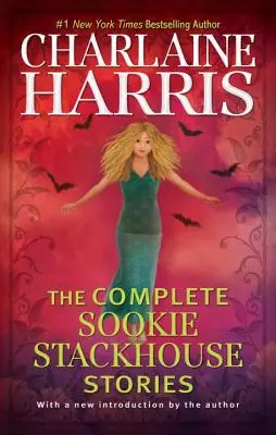 Die kompletten Sookie Stackhouse-Geschichten - The Complete Sookie Stackhouse Stories