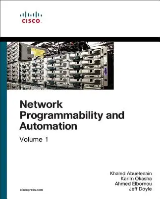 Grundlagen der Netzwerkprogrammierung und Automatisierung - Network Programmability and Automation Fundamentals