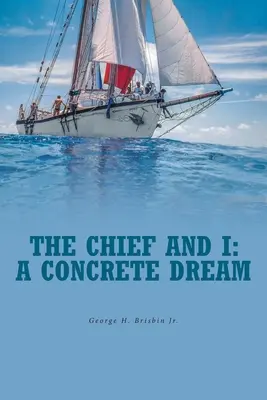 Der Häuptling und ich: Ein konkreter Traum - The Chief and I: A Concrete Dream
