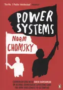 Machtsysteme - Gespräche mit David Barsamian über globale demokratische Aufstände und die neuen Herausforderungen für das US-Imperium - Power Systems - Conversations with David Barsamian on Global Democratic Uprisings and the New Challenges to U.S. Empire