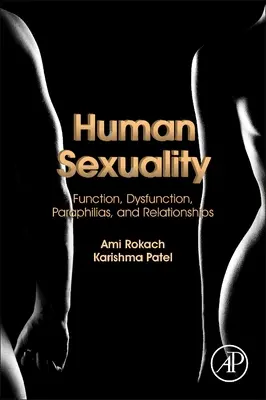 Menschliche Sexualität: Funktion, Dysfunktion, Paraphilien und Beziehungen - Human Sexuality: Function, Dysfunction, Paraphilias, and Relationships