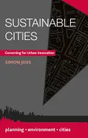 Nachhaltige Städte: Regieren für urbane Innovation - Sustainable Cities: Governing for Urban Innovation