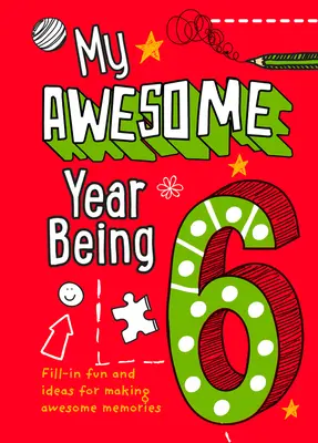 Mein tolles Jahr als 6-Jähriger - My Awesome Year Being 6