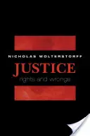 Gerechtigkeit: Rechte und Unrechte - Justice: Rights and Wrongs