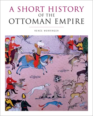 Eine kurze Geschichte des Osmanischen Reiches - A Short History of the Ottoman Empire