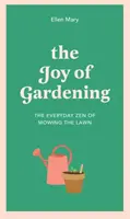 Joy of Gardening - Das alltägliche Zen des Rasenmähens - Joy of Gardening - The Everyday Zen of Mowing the Lawn