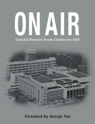 Auf Sendung: Unerzählte Geschichten vom Caldecott Hill - On Air: Untold Stories from Caldecott Hill