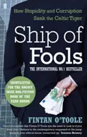 Narrenschiff - Wie Dummheit und Korruption den keltischen Tiger versenkten - Ship of Fools - How Stupidity and Corruption Sank the Celtic Tiger