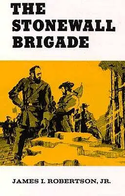 Die Stonewall-Brigade - The Stonewall Brigade