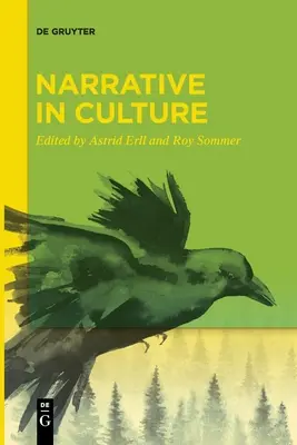 Narrative in der Kultur - Narrative in Culture