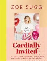 Herzliche Einladung: Ein saisonaler Leitfaden für Feste und Gastgeber, perfekt für die Planung von Festtagen, Basteln und Backen in der Vorweihnachtszeit! - Cordially Invited: A seasonal guide to celebrations and hosting, perfect for festive planning, crafting and baking in the run up to Christmas!