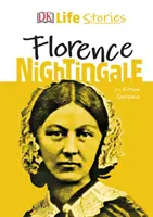 DK Lebensgeschichten Florence Nightingale - DK Life Stories Florence Nightingale