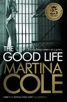 Good Life - Ein kraftvoller Krimi über eine tödliche Liebe - Good Life - A powerful crime thriller about a deadly love