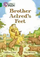 Bruder Aelreds Füße - Brother Aelred's Feet