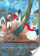 Die Rächer der Neuen Welt: Die Geschichte der haitianischen Revolution - Avengers of the New World: The Story of the Haitian Revolution