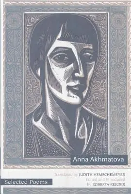 Ausgewählte Gedichte von Anna Achmatowa - Selected Poems of Anna Akhmatova