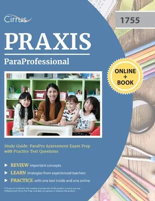ParaProfessional Studienführer: ParaPro Assessment Prüfungsvorbereitung mit Praxistestfragen - ParaProfessional Study Guide: ParaPro Assessment Exam Prep with Practice Test Questions