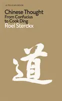 Chinesisches Denken - von Konfuzius bis Cook Ding - Chinese Thought - From Confucius to Cook Ding