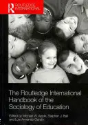 Internationales Handbuch der Bildungssoziologie (Routledge International Handbook of the Sociology of Education) - The Routledge International Handbook of the Sociology of Education