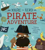 Du bist der Held: Piratenabenteuer - You're the Hero: Pirate Adventure