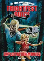 Frightfest-Führer für Exploitation-Filme - Frightfest Guide to Exploitation Movies