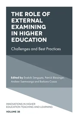 Die Rolle der externen Prüfung in der Hochschulbildung: Herausforderungen und bewährte Praktiken - The Role of External Examining in Higher Education: Challenges and Best Practices