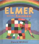 Elmer und der Regenbogen - Elmer and the Rainbow