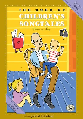 Das Buch der Kinderliedergeschichten: Überarbeitete Ausgabe - The Book of Children's Songtales: Revised Edition