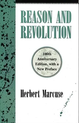 Vernunft und Revolution: Hegel und der Aufstieg der Gesellschaftstheorie - Reason and Revolution: Hegel and the Rise of Social Theory