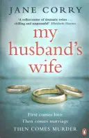 My Husband's Wife - der Sunday Times-Bestseller - My Husband's Wife - the Sunday Times bestseller