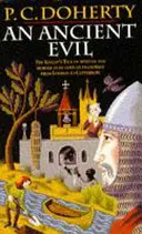 Das alte Böse (Canterbury Tales Mysteries, Buch 1) - Beunruhigende und makabre Ereignisse im mittelalterlichen England - Ancient Evil (Canterbury Tales Mysteries, Book 1) - Disturbing and macabre events in medieval England