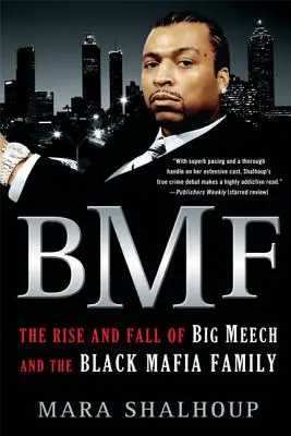 Bmf: Der Aufstieg und Fall von Big Meech und der Black Mafia Family - Bmf: The Rise and Fall of Big Meech and the Black Mafia Family