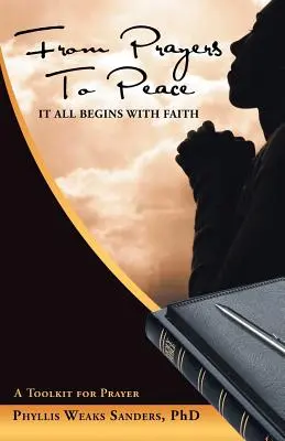 Vom Gebet zum Frieden: Alles fängt mit dem Glauben an - From Prayers to Peace: It All Begins with Faith