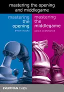 Meisterung der Eröffnung und des Mittelspiels - Mastering the Opening and the Middlegame