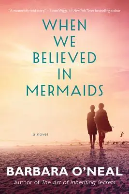 Als wir an Meerjungfrauen glaubten - When We Believed in Mermaids